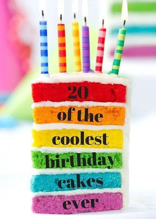 the coolest birthday cakes